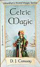 Celtic Magic  by D.J. Conway