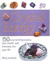 Crystal Energy by Mary Lambert