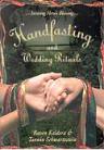 Handfasting & Wedding Rituals by Kaldera/ Schwartzstein