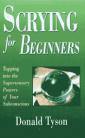 Scrying for Beginners  by Tyson